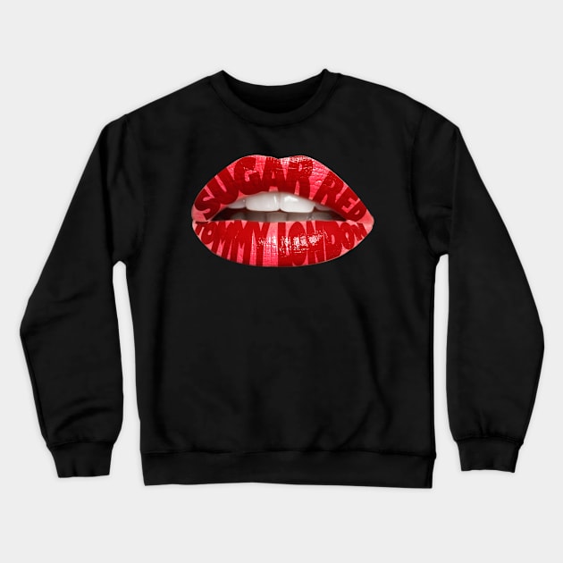 Sugar Red Crewneck Sweatshirt by tommylondon